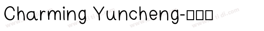 Charming Yuncheng字体转换